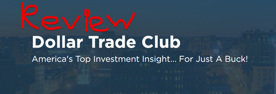 Dollar Trade Club Review