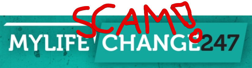 My Life Changes 247 Scam