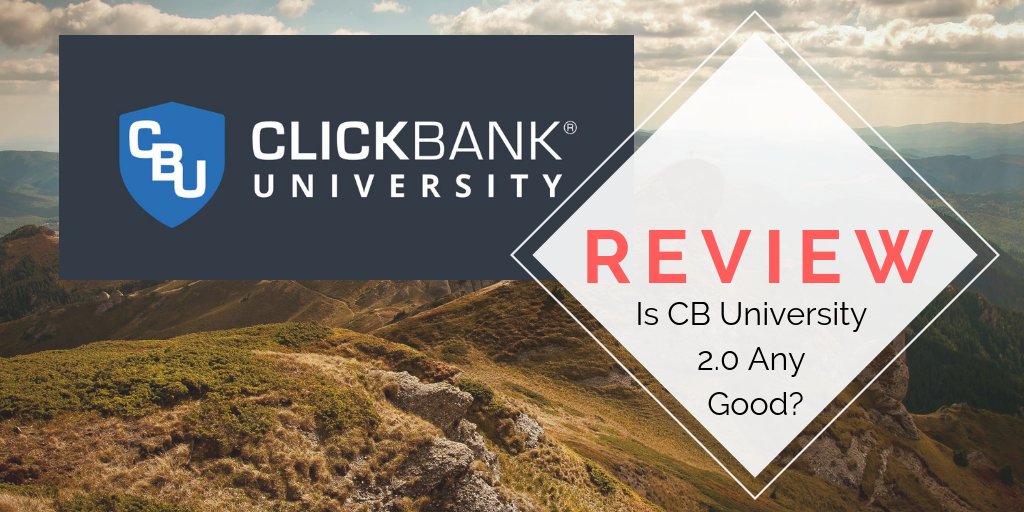 Clickbank University 2.0 Review