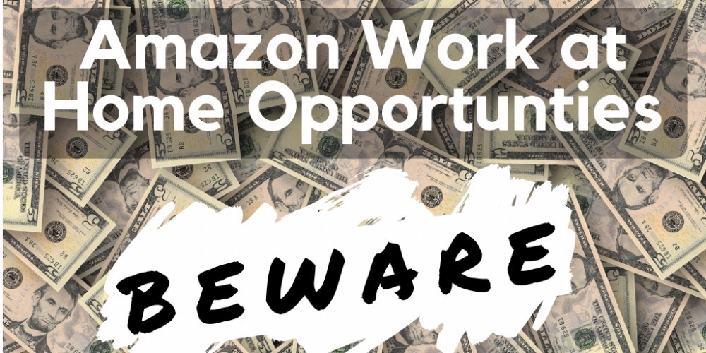 Amazon Work at Home Scams