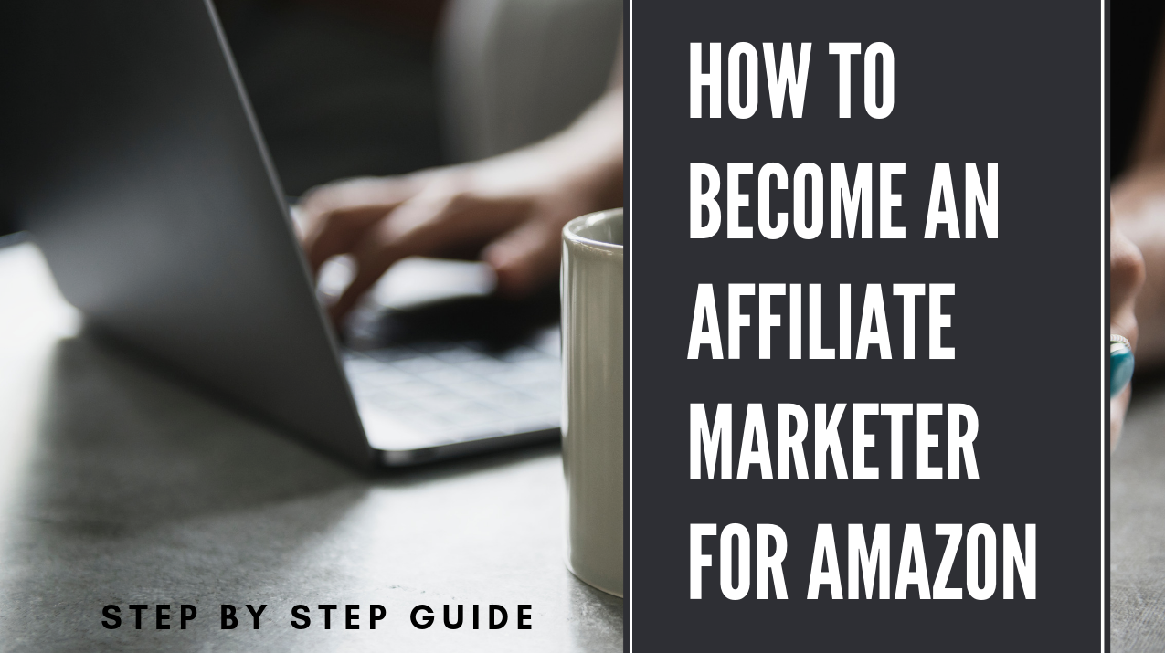 Become an affiliate marketer for amazon